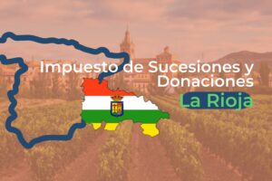 impuesto de sucesiones en la rioja